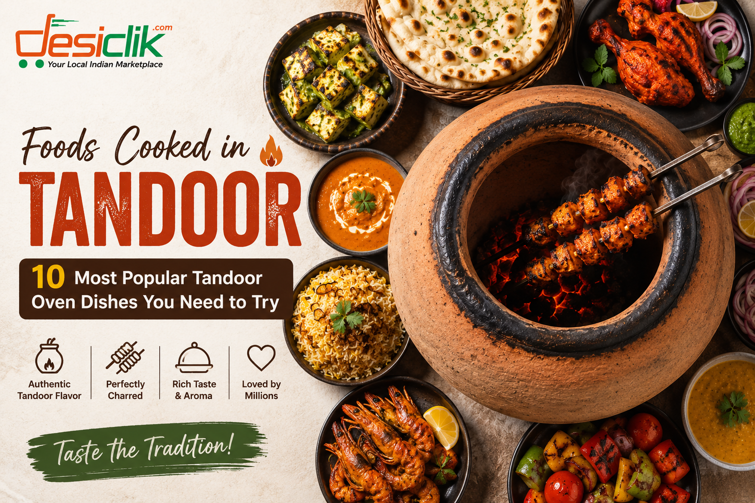 Foods Cooked in Tandoor: 10 Most Popular Tandoor Oven Dishes You Need to Try Foods Cooked in Tandoor: 10 Most Popular Tandoor Oven Dishes You Need to Try